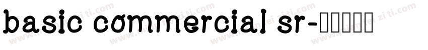 basic commercial sr字体转换